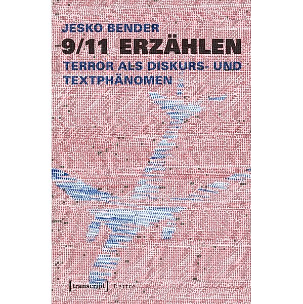 9/11 erzählen / Lettre, Jesko Bender