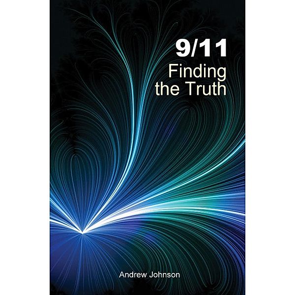 9/11 Finding the Truth, Andrew Johnson