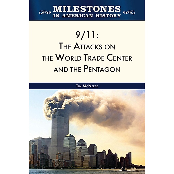 9/11: The Attacks on the World Trade Center and the Pentagon, Tim McNeese