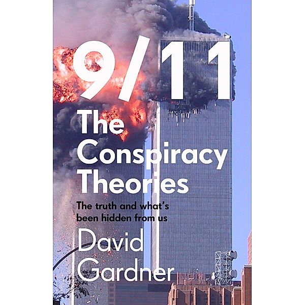 9/11 The Conspiracy Theories, David Gardner