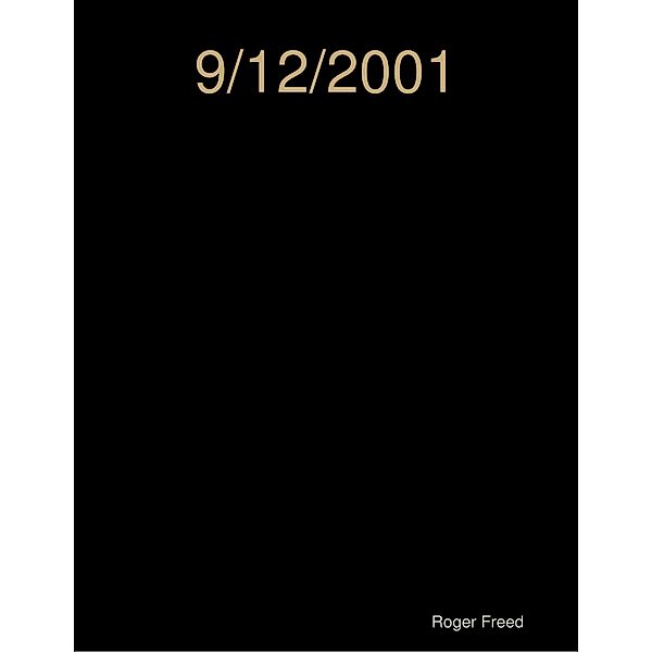 9/12/2001, Roger Freed