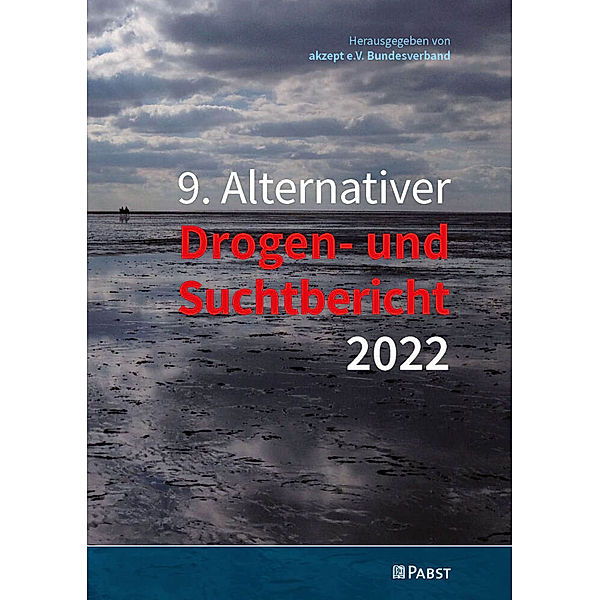 9. Alternativer Drogen- und Suchtbericht 2022