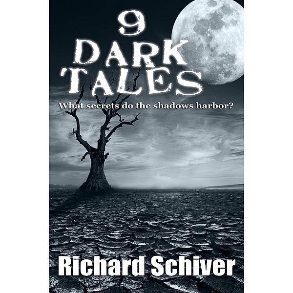 9 Dark Tales, Richard Schiver