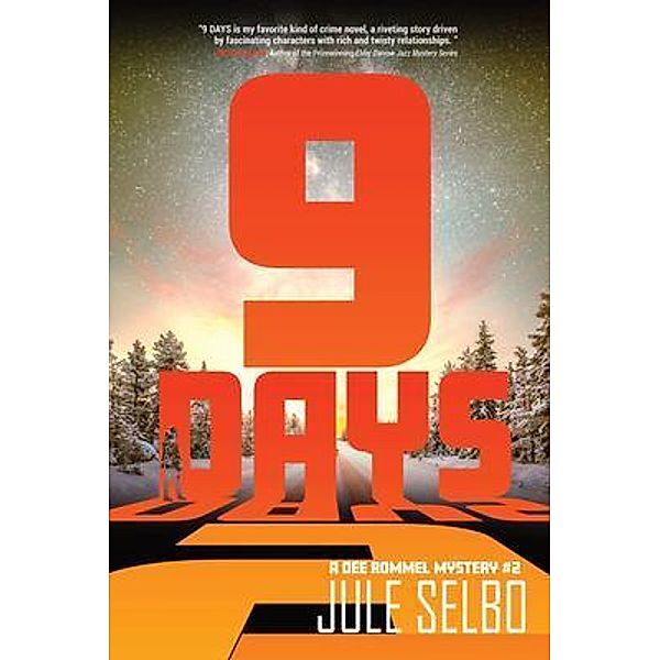 9 Days / A DEE ROMMEL MYSTERY Bd.2, Jule Selbo