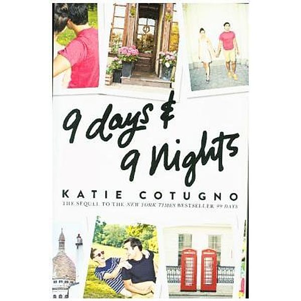 9 Days and 9 Nights, Katie Cotugno