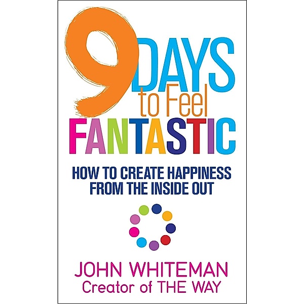 9 Days to Feel Fantastic, John Whiteman