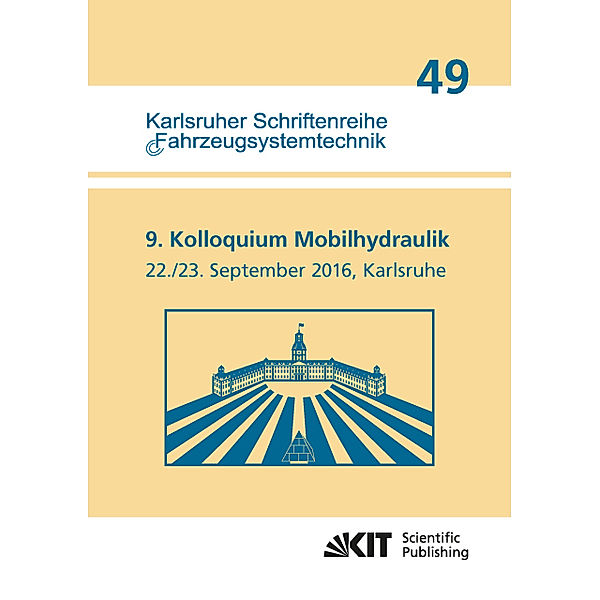 9. Kolloquium Mobilhydraulik : Karlsruhe, 22./23. September 2016