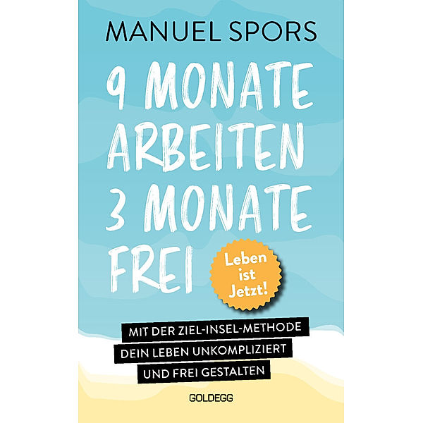 9 Monate arbeiten, 3 Monate frei . Ab heute läuft mein Leben anders, Manuel Spors