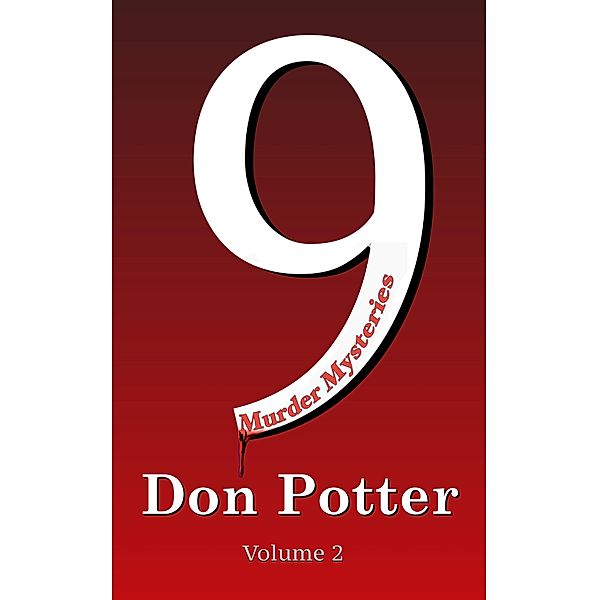 9 Murder Mysteries: Volume 2, Don Potter
