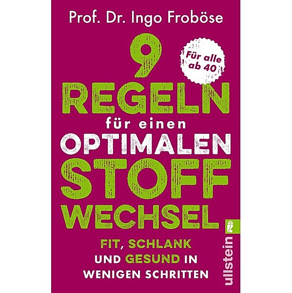 9 Regeln für einen optimalen Stoffwechsel, Ingo Froböse