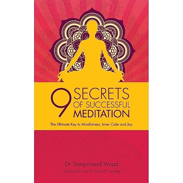 9 Secrets of Successful Meditation, Samprasad Vinod