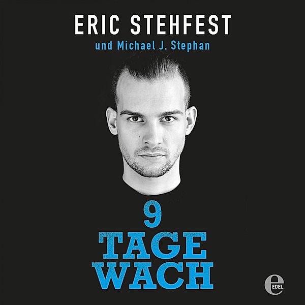 9 Tage wach, Michael J. Stephan