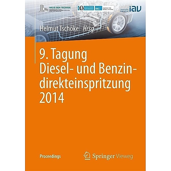 9. Tagung Diesel- und Benzindirekteinspritzung 2014 / Proceedings