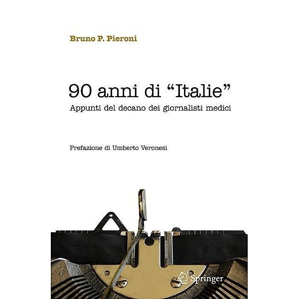 90 anni di Italie, Bruno P. Pieroni
