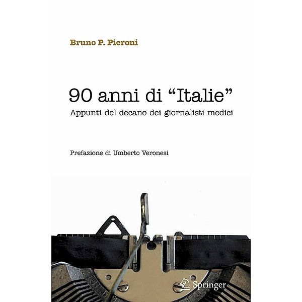 90 anni di Italie, Bruno P. Pieroni