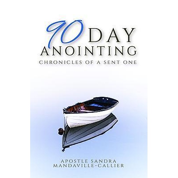 90-Day Anointing, Sandra Mandaville-Callier