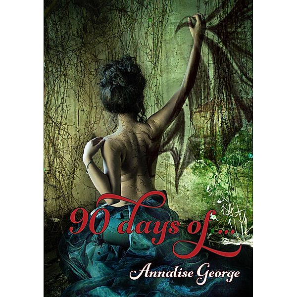 90 days of..., Annalise George