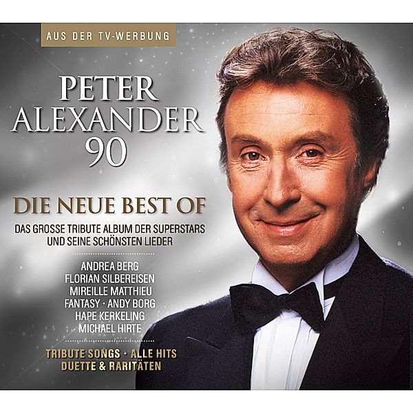 90 - Die neue Best Of - In Erinnerung an Peter Alexander (2CDs + Bonus Live-CD), Peter Alexander