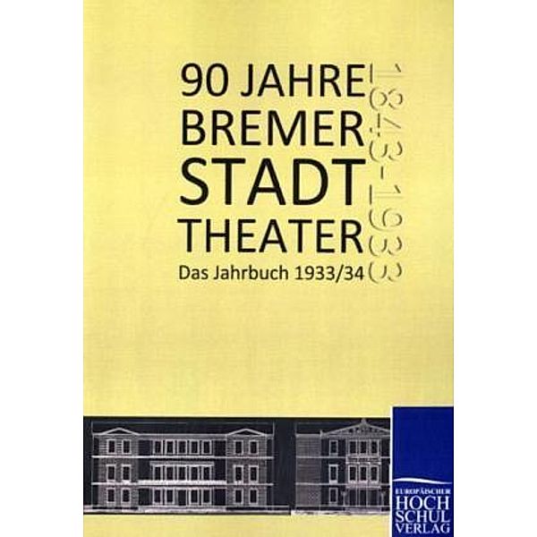 90 Jahre Bremer Stadttheater 1843-1933, Willy Döffert