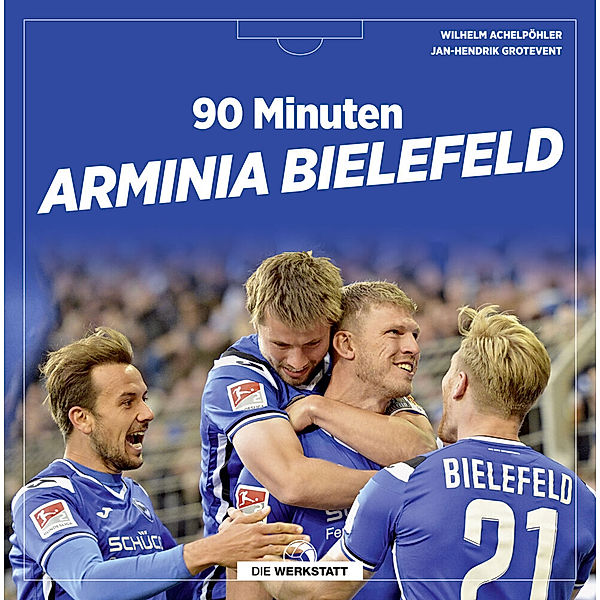 90 Minuten Arminia Bielefeld, Wilhelm Achelpöhler