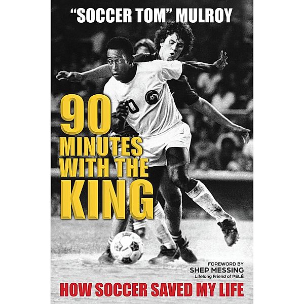 90 Minutes with the King, 'Soccer Tom' Mulroy