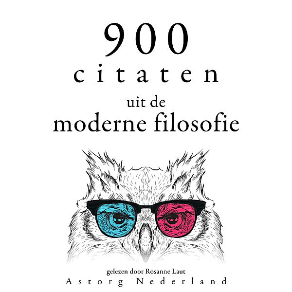 900 citaten uit de moderne filosofie, Voltaire, Immanuel Kant, Michel de Montaigne, Jean-Jacques Rousseau, Blaise Pascal, Francis Bacon, Michel Montaigne, Baruch Spinoza, Charles de Montesquieu, Nicollo Machiavelli