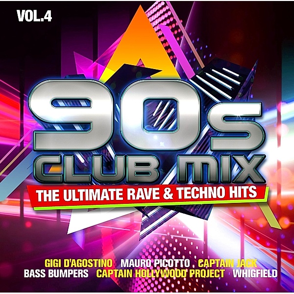 90s Club Mix Vol.4-The Ultimative Rave & Techno, Diverse Interpreten