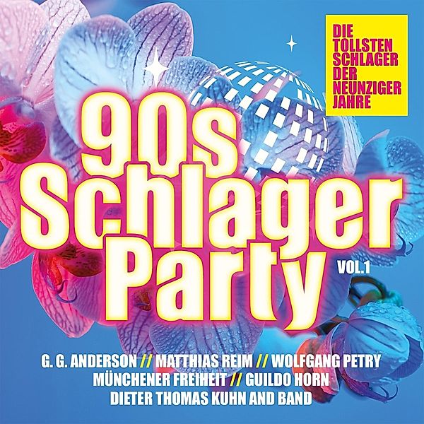 90s Schlager Party Vol.1 Die Tollsten Schlager Der, Diverse Interpreten