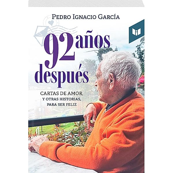 92 años después, Pedro Ignaciano Garcia.