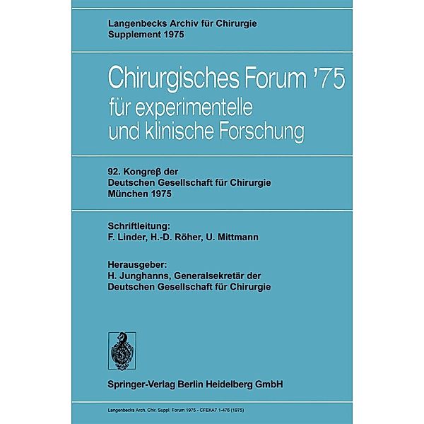 92. Kongreß der Deutschen Gesellschaft für Chirurgie, München, 7.-10. Mai 1975 / Deutsche Gesellschaft für Chirurgie Bd.75