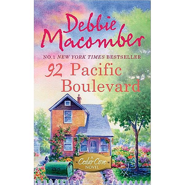 92 Pacific Boulevard / A Cedar Cove Novel Bd.9, Debbie Macomber