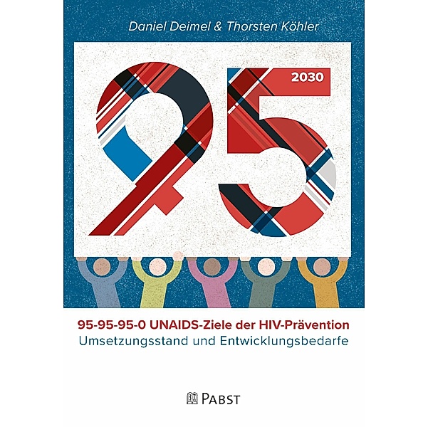 95-95-95-0 UNAIDS - Ziele zur HIV-Prävention, Deimel Daniel, Köhler Thorsten