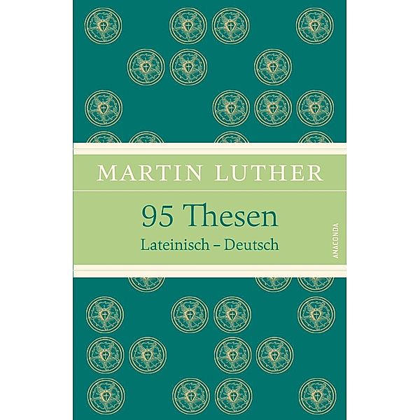 95 Thesen, Lateinisch-Deutsch, Martin Luther