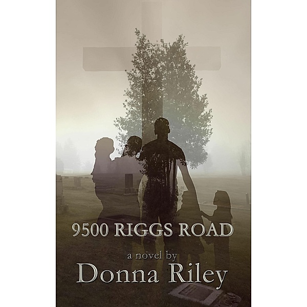9500 Riggs Road, Donna Riley