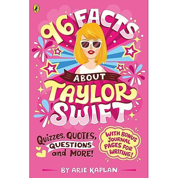 96 Facts About Taylor Swift, Arie Kaplan