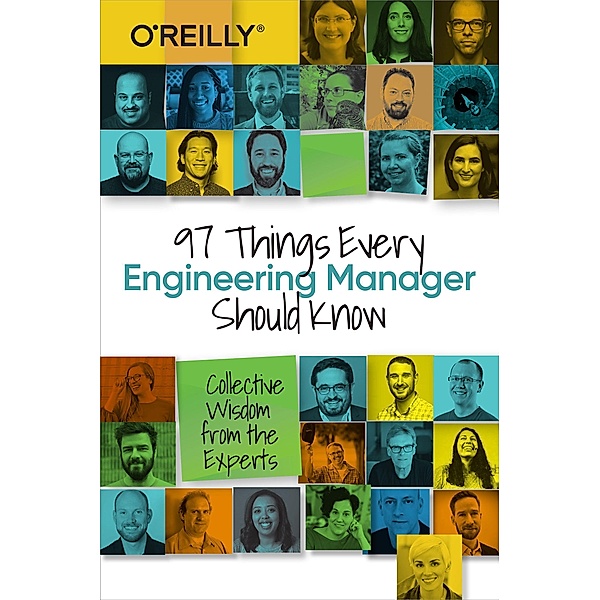 97 Things Every Engineering Manager Should Know, Camille Fournier