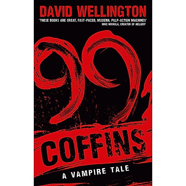 99 Coffins / Laura Caxton Vampire Bd.2, David Wellington