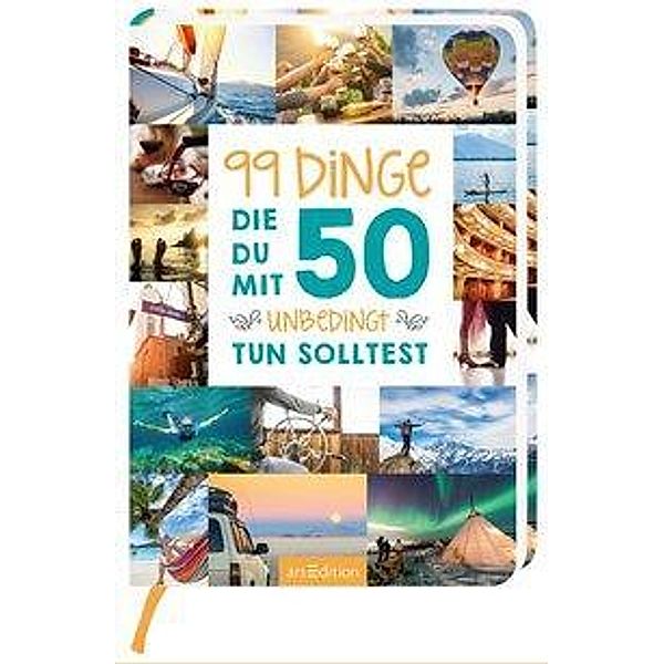 99 Dinge, die du mit 50 unbedingt tun solltest