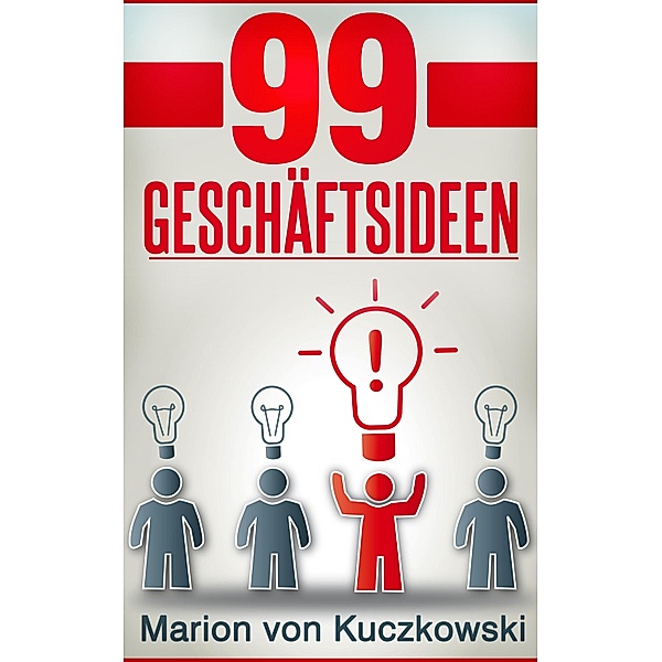 99 Geschäftsideen, Marion von Kuczkowski