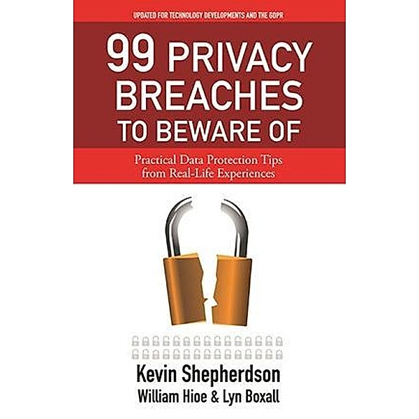 99 Privacy Breaches to Beware Of, Kevin Shepherdson