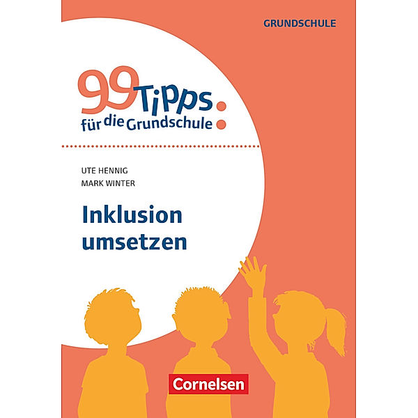 99 Tipps für die Grundschule, Ute Hennig, Mark Winter