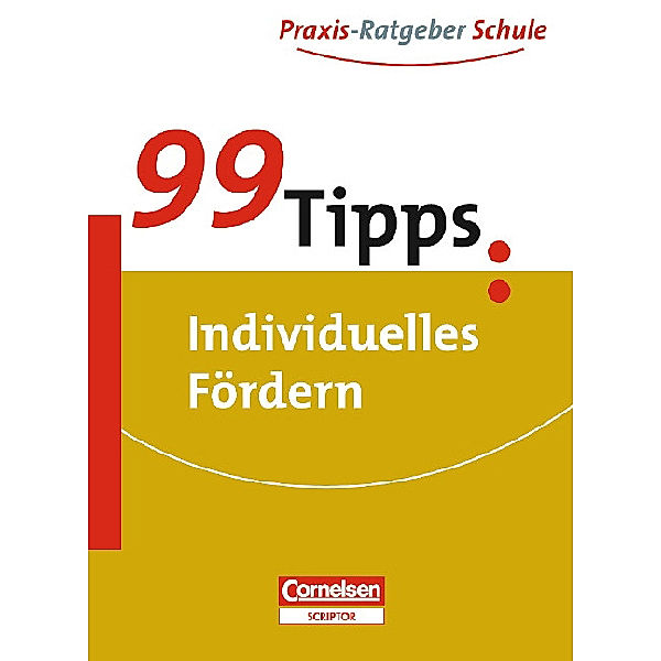 99 Tipps: Individuelles Fördern, Liane Paradies, Wencke Sorrentino, Johannes Greving