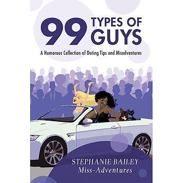 99 Types of Guys, Stephanie Bailey