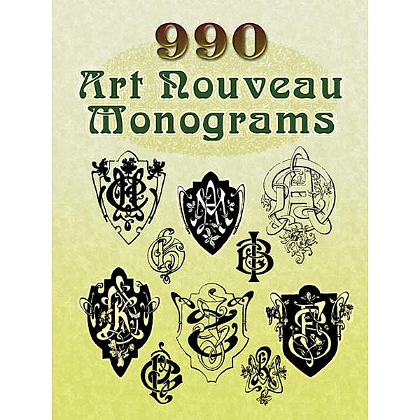990 Art Nouveau Monograms / Dover Pictorial Archive, Dover