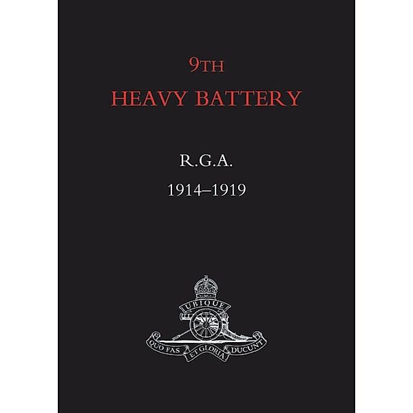 9th Heavy Battery R.G.A. / Andrews UK, th Heavy Battery R. G. A.