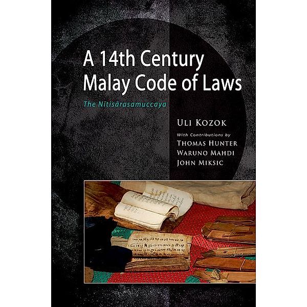 A 14th Century Malay Code of Laws, Uli Kozok