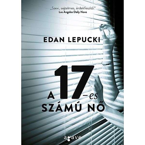 A 17-es számú no, Edan Lepucki