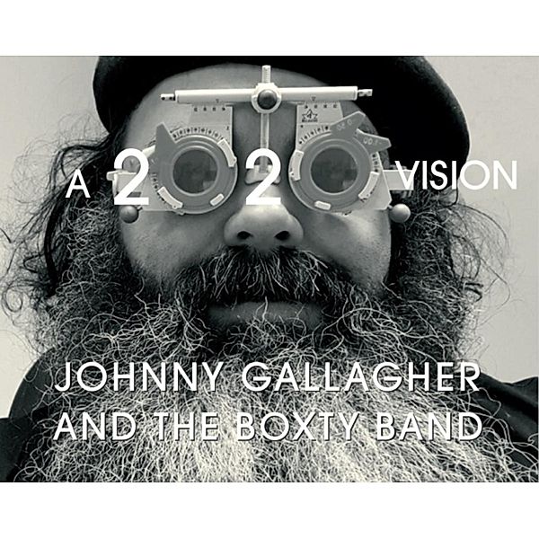 A 2020 Vission, Johnny Gallagher