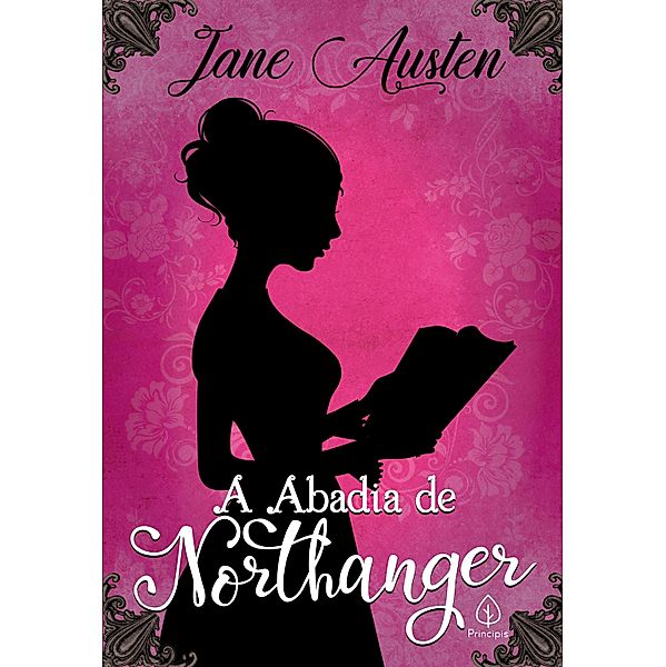 A abadia de Northanger / Clássicos da literatura mundial, Jane Austen