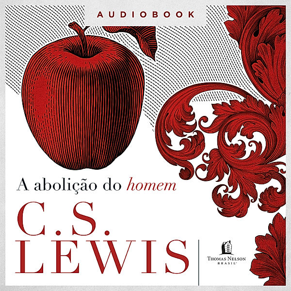 A abolição do homem, C. S. Lewis